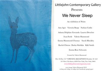 We never sleep - Littlejohn Contemporary, New York