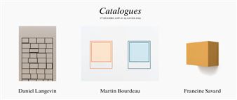 Catalogues: Martin Bourdeau, Daniel Langevin, Francine Savard - Galerie René Blouin