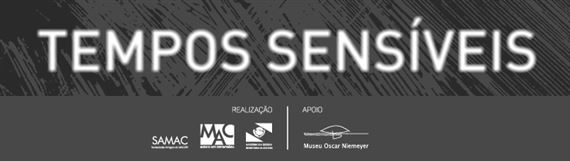 Tempos Sensíveis - Acervo Mac/Pr - Oscar Niemeyer Museum