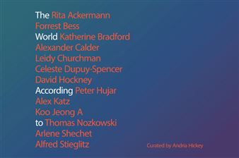 The World According to - Pace New York (32 East 57th Street)