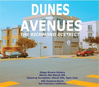Dunes & Avenues: The Richmond District - San Francisco Art Institute, Diego Rivera Gallery