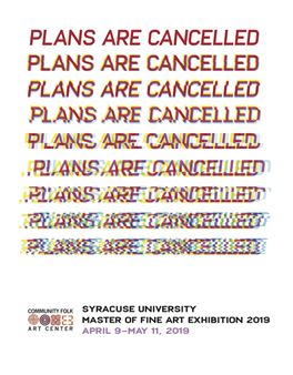 Plans Are Cancelled - Community Folk Art Center