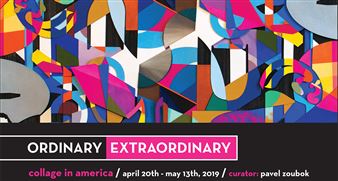 Ordinary Extraordinary: Collage In America - Pavel Zoubok Fine Art