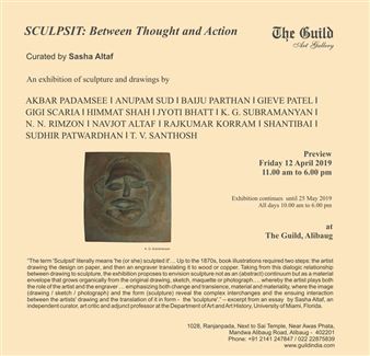 Sculpsit: Between Thought and Action - The Guild Art Gallery, Mumbai