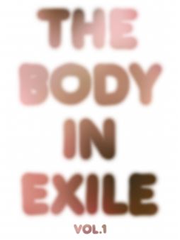 Body In Exile: Vol. 1 - Geary, New York