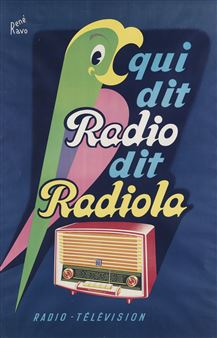 QUI DIT RADIO DIT RADIOLA. Circa 1955. - René Ravo