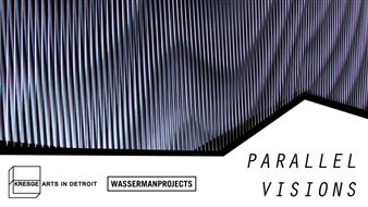 Parallel Visions - Wasserman Projects