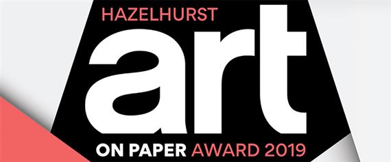 Hazelhurst Art On Paper Award 2019 - Hazelhurst Arts Centre