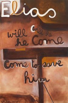 ELIAS WILL HE COME WILL HE COME TO SAVE HIM - Colin McCahon