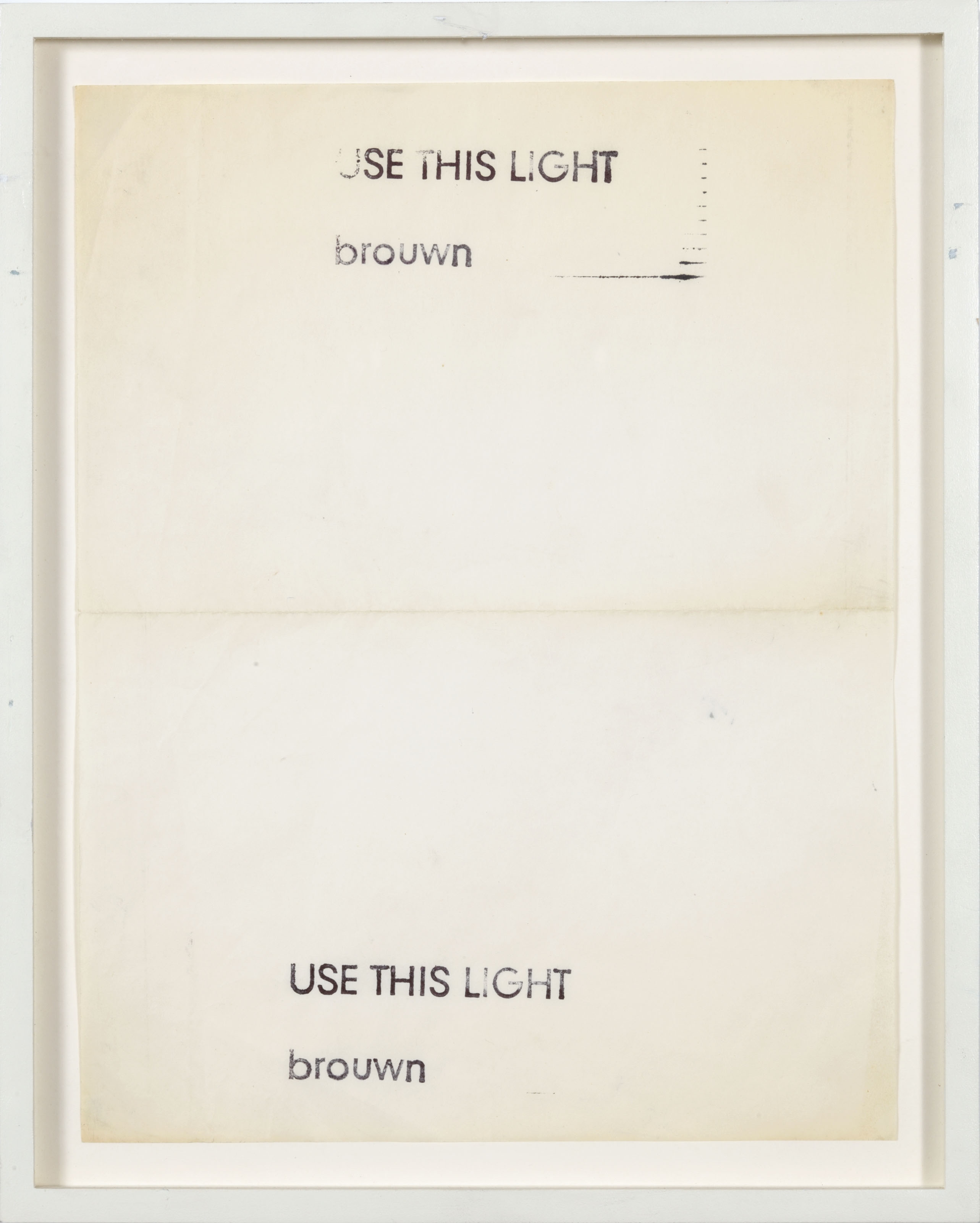 use this light by Stanley Brouwn, Executed in 1964