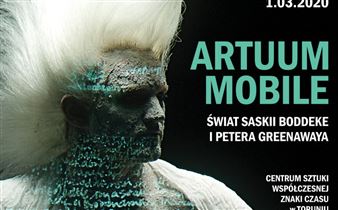 Saskia Boddeke & Peter Greenaway: Artuum Mobile - Centre of Contemporary Art Znaki Czasu in Torun