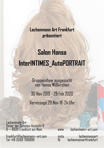 Salon Hansa: Interintimes_Autoportrait - Lachenmann Art, Frankfurt 