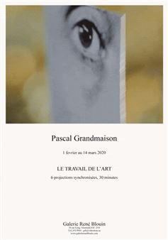 Pascal Grandmaison - Galerie René Blouin