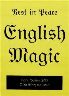 Rest in Peace English Magic - Jeremy Deller