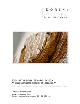 Poem of the Earth: From Ego to Eco - Dorsky Gallery Curatorial Programs