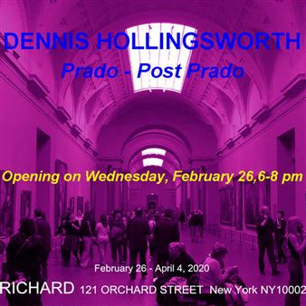 Dennis Hollingsworth: Prado, Post Prado - Galerie Richard, New York