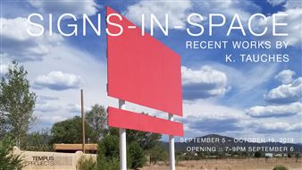 K. Tauches: Signs in Space - Tempus Projects