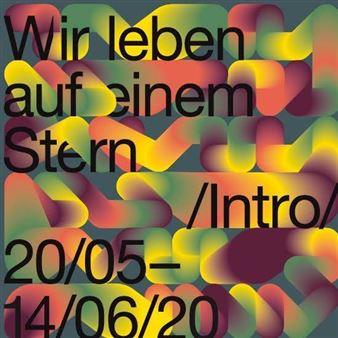 Wir Leben Auf Einem Stern. Intro - Kunsthalle Mainz