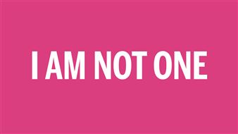 I Am Not One - Bonniers Konsthall