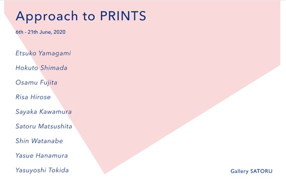 Approach to Prints - Gallery Satoru