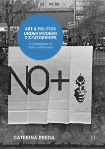 Art and Politics in Black and White: A Comparative Study of Chile and Romania