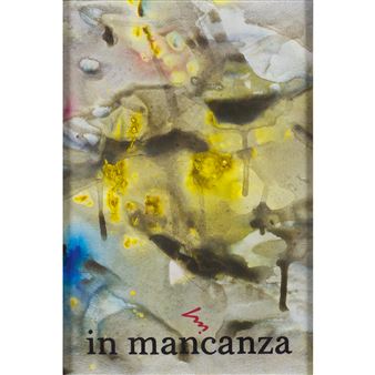 In mancanza - Lucio Maria Morra