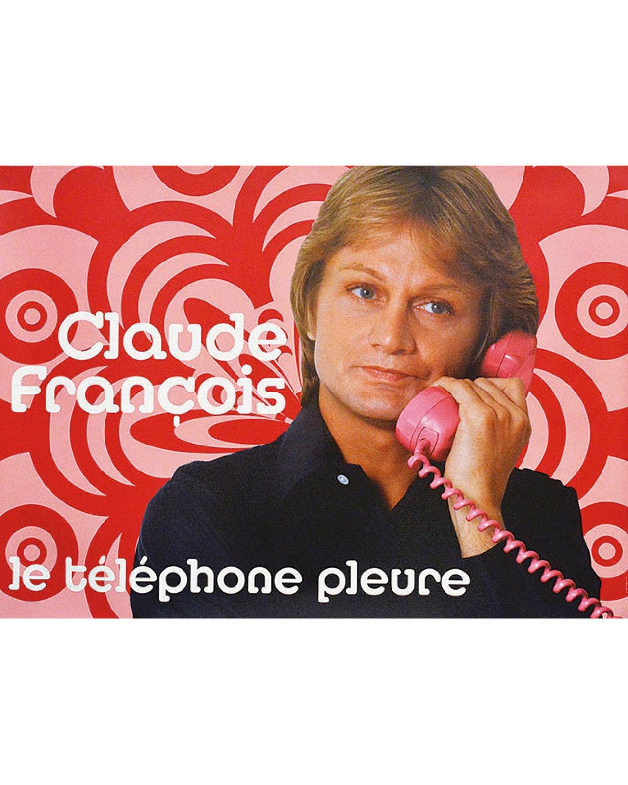 Le Téléphone Pleure Claude François by Gilbert Moreau, circa 1970