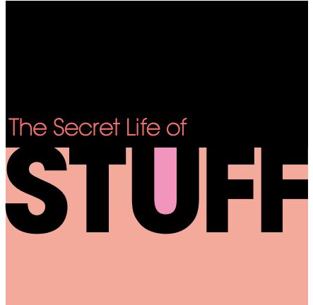 The Secret Life of Stuff - Arthouse1