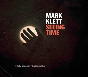 ONLINE: Mark Klett: Seeing Time. Forty Years of Photographs - Photo-Eye Gallery