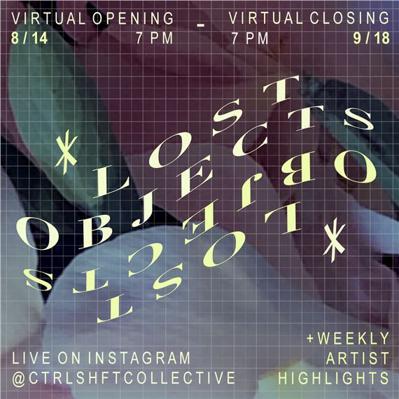 Lost Objects - CTRL+SHFT Collective