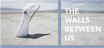 The Walls Between Us - Center for Visual Art 