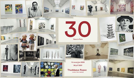 30 Years in Paris - Thaddaeus Ropac, Paris (Pantin)