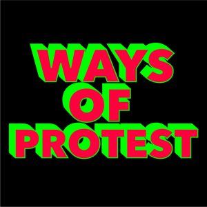Change Makers: Ways of Protest - Elysium Gallery Swansea