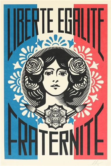 LIBERTÉ EGALITÉ FRATERNITÉ by Shepard Fairey
