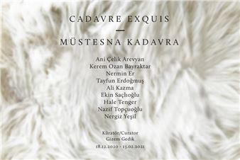 Cadavre Exquis - Galeri Nev, Istanbul