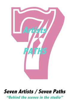 Seven Artists/Seven Paths: Behind the Scenes in the Studio - Morris Graves Museum of Art