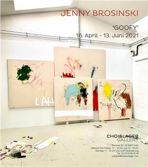 Jenny Brosinski: Goofy - CHOI&CHOI Gallery, Cologne