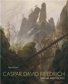 Caspar David Friedrich: Nature and the Self