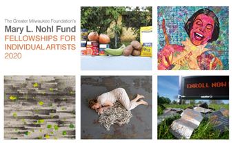 ONLINE: The Greater Milwaukee Foundation's Mary L. Nohl Fund Fellowships for Individual Artists 2020 - Haggerty Museum of Art