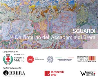 Sguardi: From Inside the Brera Academy - Lorenzelli Arte