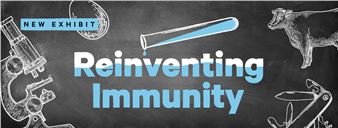 Reinventing Immunity - Cade Museum