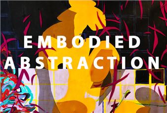 Embodied Abstraction - Wexler Gallery, Philadelphia