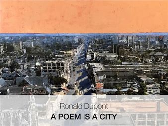 Ronald Dupont: A Poem is a City - Waltman Ortega Fine Art