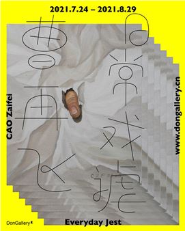 Cao Zaifei: Everyday Jest - Don Gallery