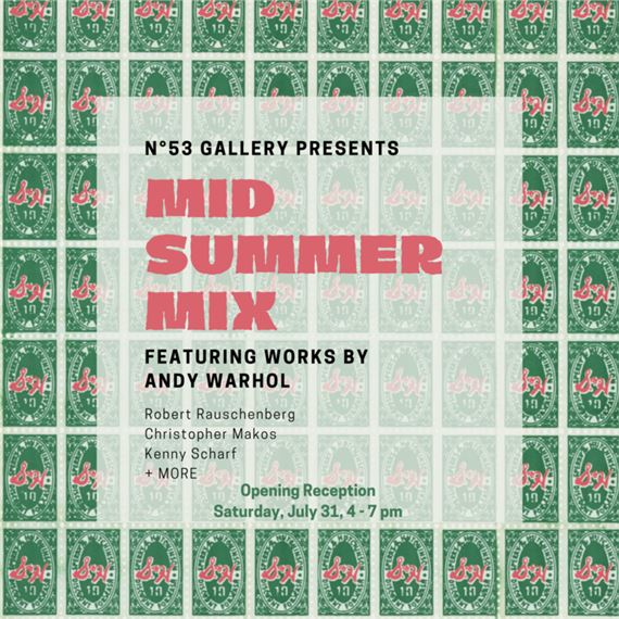 Andy Warhol: Mid Summer Mix - N53 Gallery