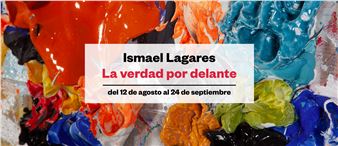 Ismael Lagares: The Truth Upfront - Aurora Vigil-Escalera