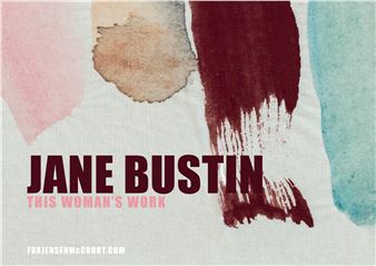 Jane Bustin: This Woman's Work - Fox Jensen McCrory