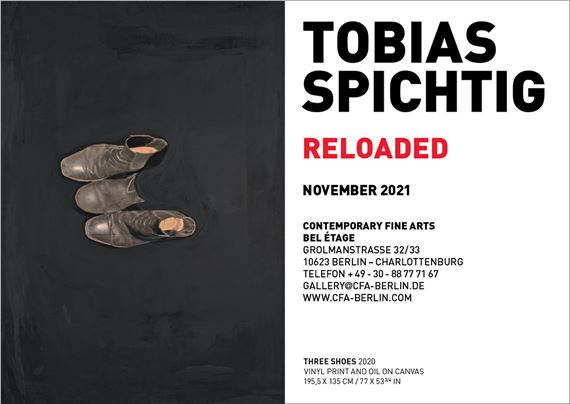 Tobias Spichtig: Reloaded - Contemporary Fine Arts, Berlin