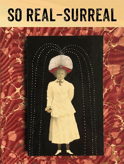 ONLINE: So Real-Surreal - O’Hanlon Center for the Arts