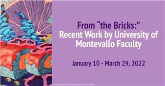 From "The Bricks":  Recent Work By University Of Montevallo Faculty - Alabama State Council on the Arts